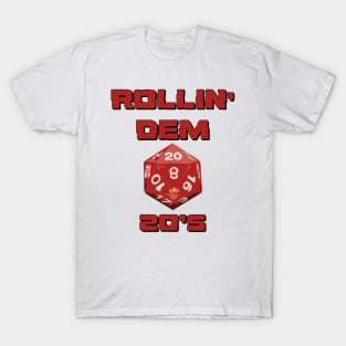 Rollin' Dem 20's T-Shirt